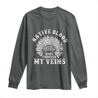 Native Blood Runs Through My Veins Long Sleeve Shirt Native American War Bonnet - Wonder Print Shop