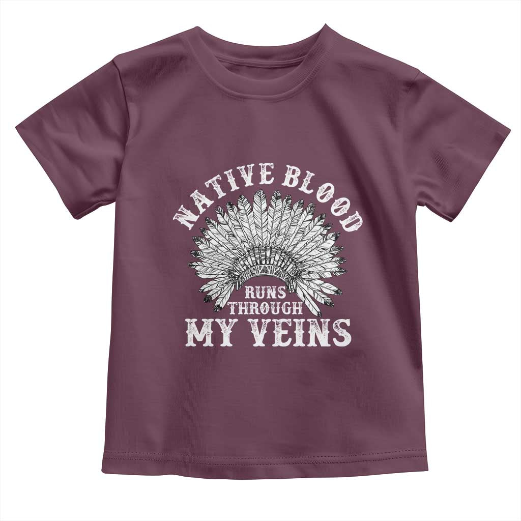 Native Blood Runs Through My Veins Toddler T Shirt Native American War Bonnet - Wonder Print Shop