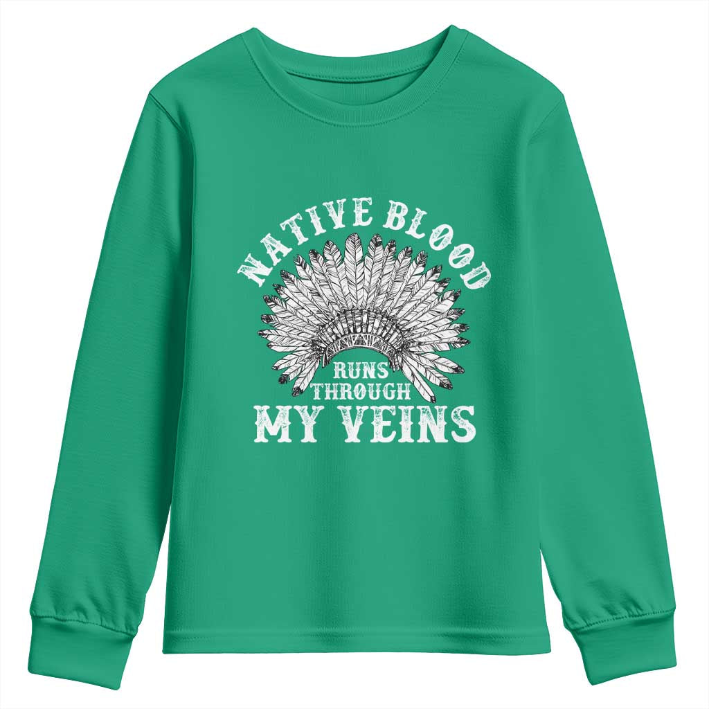 Native Blood Runs Through My Veins Youth Sweatshirt Native American War Bonnet - Wonder Print Shop