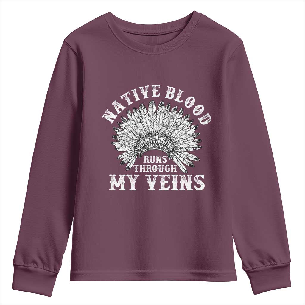 Native Blood Runs Through My Veins Youth Sweatshirt Native American War Bonnet - Wonder Print Shop