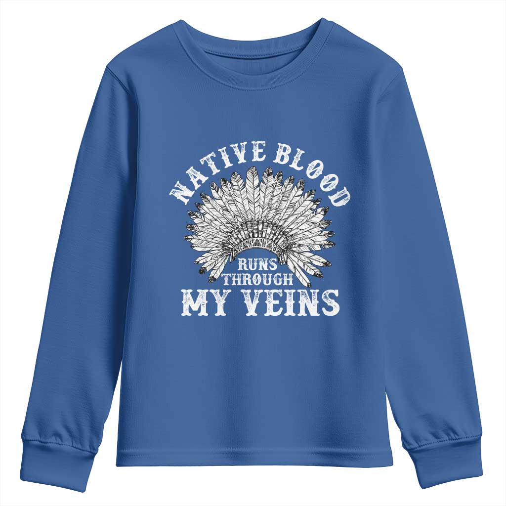 Native Blood Runs Through My Veins Youth Sweatshirt Native American War Bonnet - Wonder Print Shop
