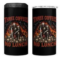 Three Coffees No Lunch 4 in 1 Can Cooler Tumbler Funny Medieval Knight Coffee Lover