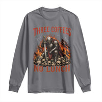 Three Coffees No Lunch Long Sleeve Shirt Funny Medieval Knight Coffee Lover