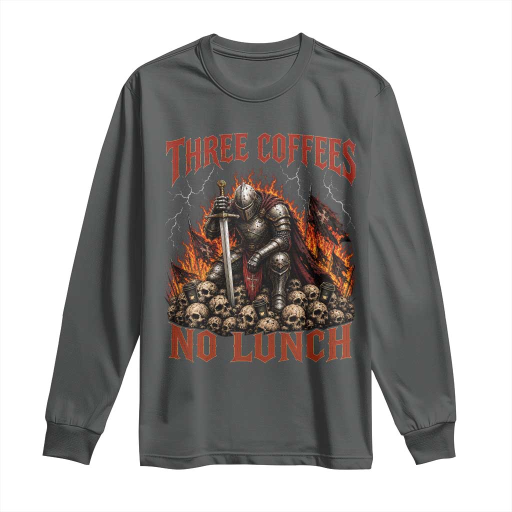 Three Coffees No Lunch Long Sleeve Shirt Funny Medieval Knight Coffee Lover