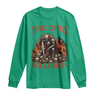 Three Coffees No Lunch Long Sleeve Shirt Funny Medieval Knight Coffee Lover