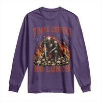 Three Coffees No Lunch Long Sleeve Shirt Funny Medieval Knight Coffee Lover