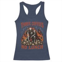 Three Coffees No Lunch Racerback Tank Top Funny Medieval Knight Coffee Lover