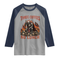 Three Coffees No Lunch Raglan Shirt Funny Medieval Knight Coffee Lover
