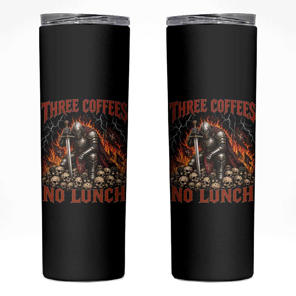 Three Coffees No Lunch Skinny Tumbler Funny Medieval Knight Coffee Lover