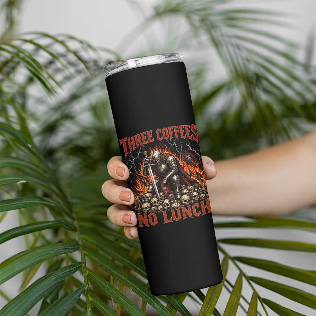 Three Coffees No Lunch Skinny Tumbler Funny Medieval Knight Coffee Lover