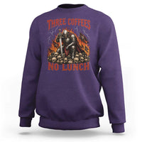 Three Coffees No Lunch Sweatshirt Funny Medieval Knight Coffee Lover