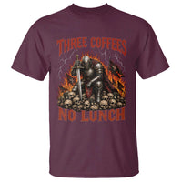 Three Coffees No Lunch T Shirt Funny Medieval Knight Coffee Lover