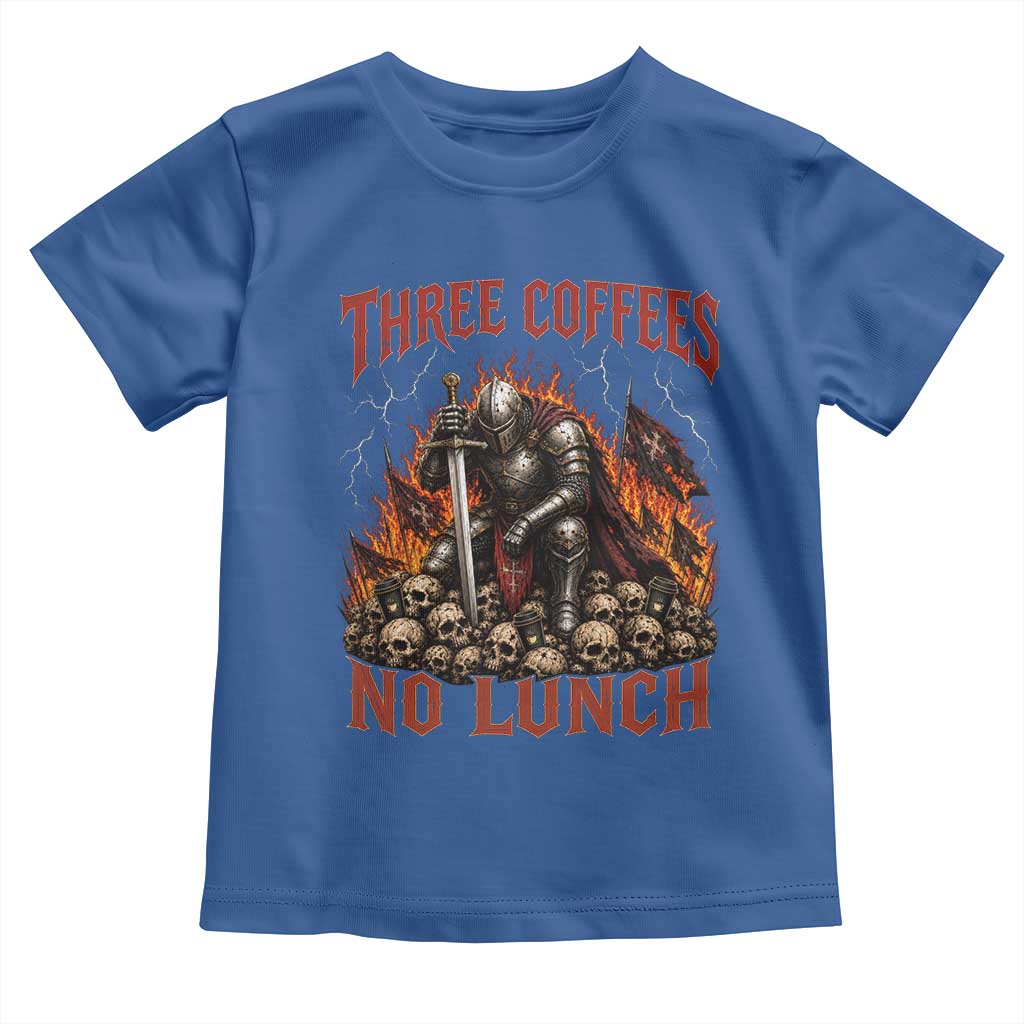 Three Coffees No Lunch Toddler T Shirt Funny Medieval Knight Coffee Lover