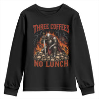 Three Coffees No Lunch Youth Sweatshirt Funny Medieval Knight Coffee Lover