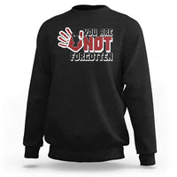 Native American Women Sweatshirt You Are Not Forgotten Stop MMIW Red Hand - Wonder Print Shop