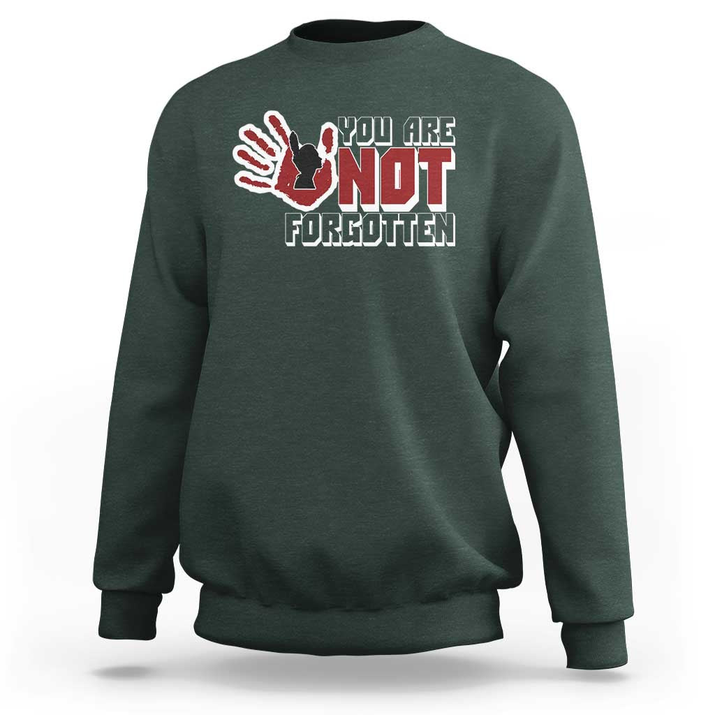 Native American Women Sweatshirt You Are Not Forgotten Stop MMIW Red Hand - Wonder Print Shop