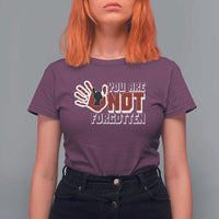 Native American Women T Shirt For Women You Are Not Forgotten Stop MMIW Red Hand - Wonder Print Shop