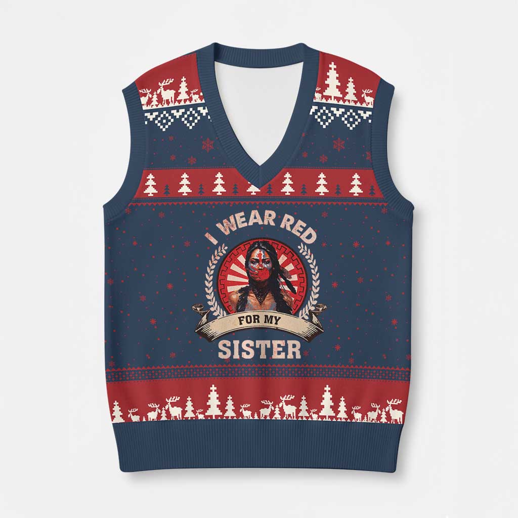 Native American Women V-Neck Knit Sweater Vest I Wear Red For My Sister Stop MMIW Hand - Wonder Print Shop