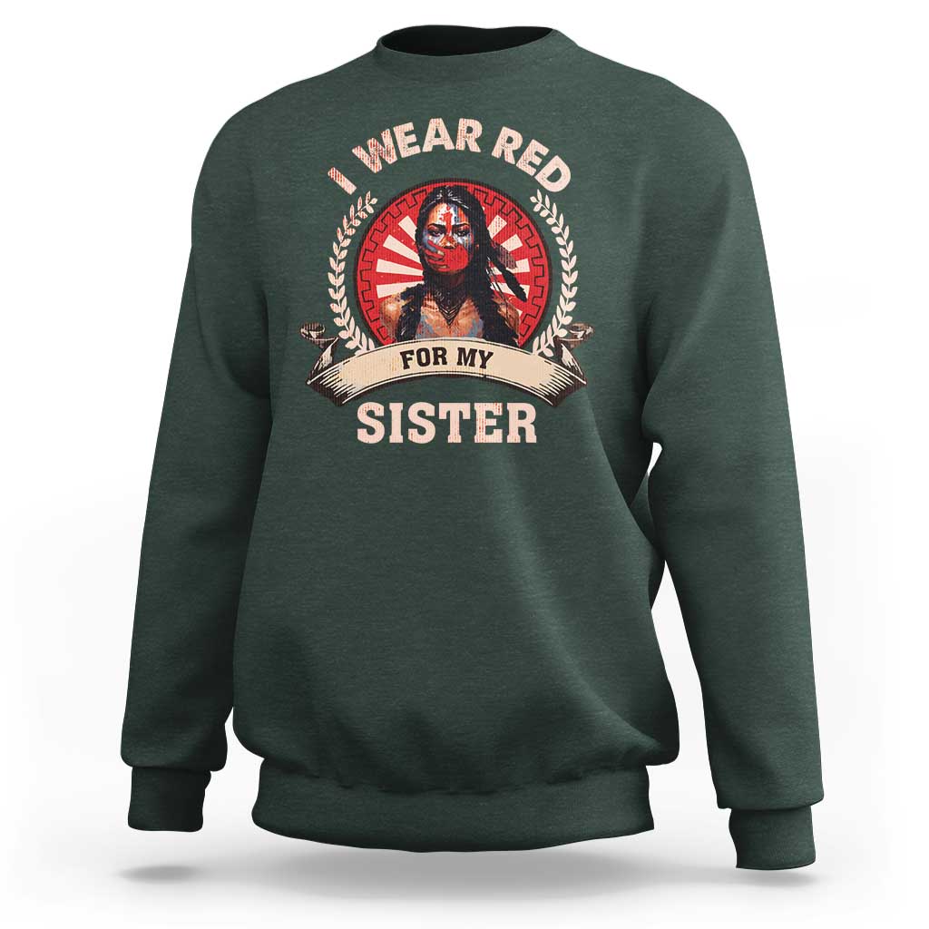 Native American Women Sweatshirt I Wear Red For My Sister Stop MMIW Hand - Wonder Print Shop