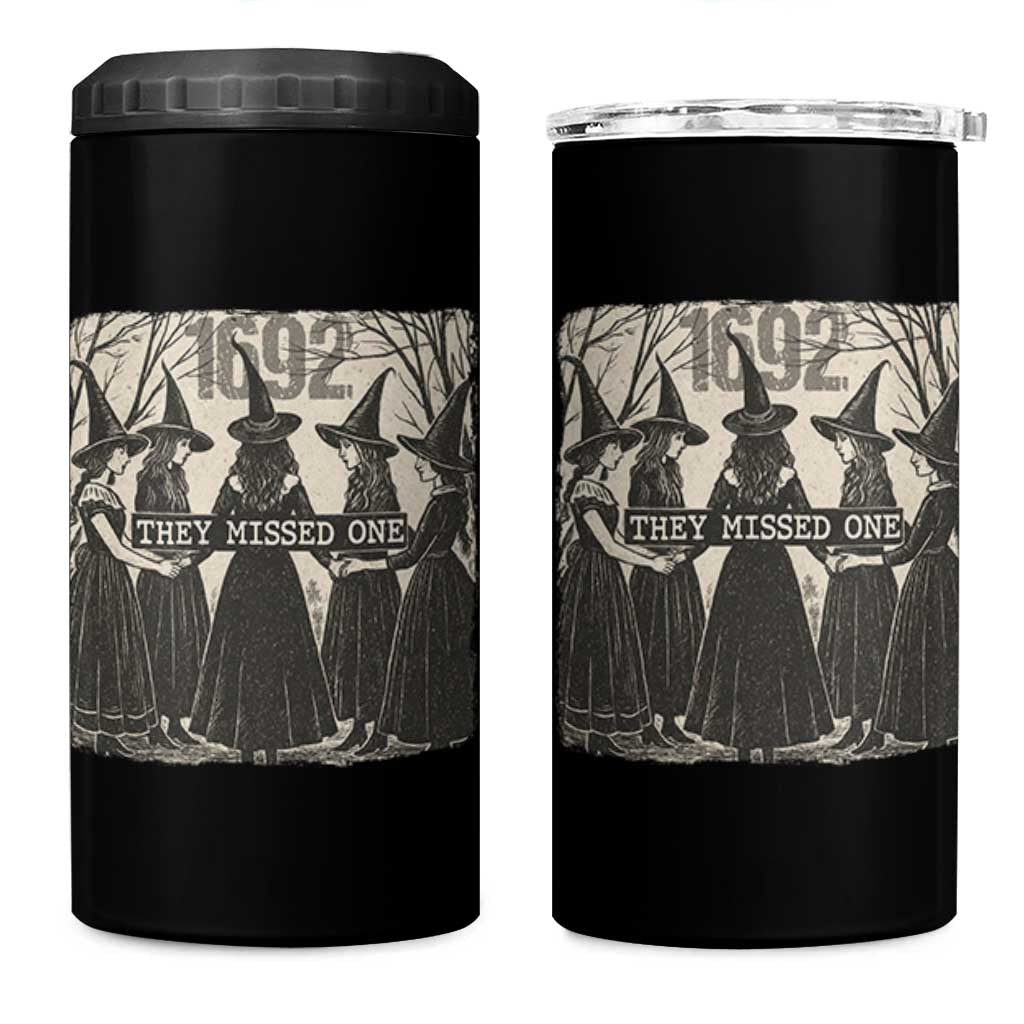 1692 They Missed One 4 in 1 Can Cooler Tumbler Halloween Feminist Witch Trials - Wonder Print Shop