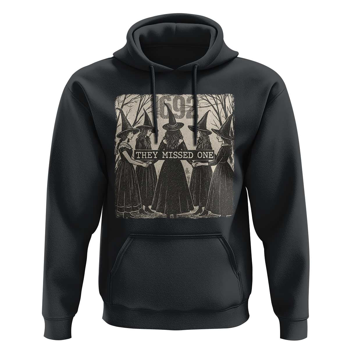 1692 They Missed One Hoodie Halloween Feminist Witch Trials - Wonder Print Shop