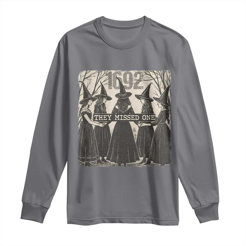1692 They Missed One Long Sleeve Shirt Halloween Feminist Witch Trials - Wonder Print Shop
