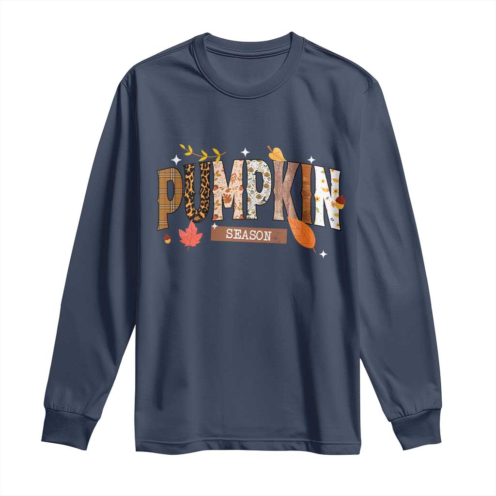 Pumpkin Season Long Sleeve Shirt Fall Autumn Harvest Season Thanksgiving - Wonder Print Shop