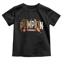 Pumpkin Season Toddler T Shirt Fall Autumn Harvest Season Thanksgiving - Wonder Print Shop