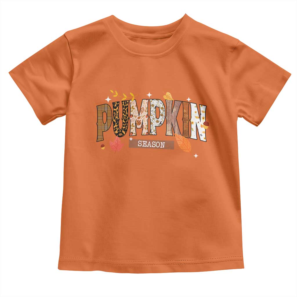 Pumpkin Season Toddler T Shirt Fall Autumn Harvest Season Thanksgiving - Wonder Print Shop