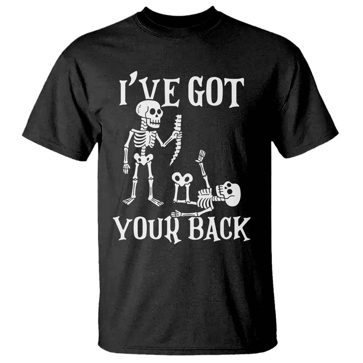 Funny I Got Your Back T Shirt Halloween Skeleton Skull - Wonder Print Shop