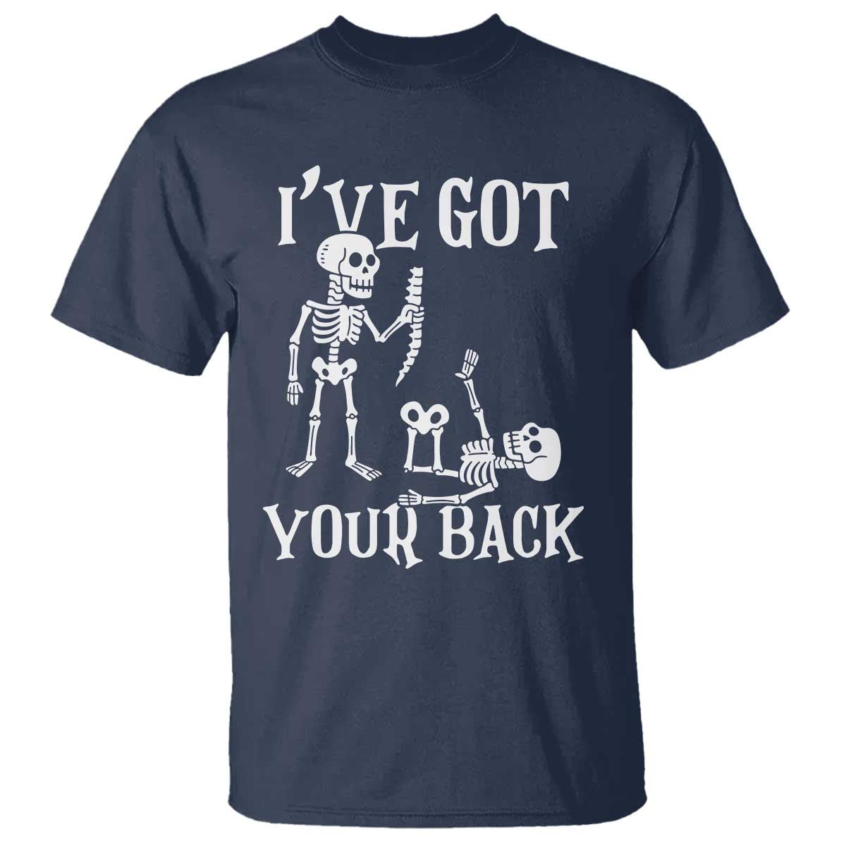 Funny I Got Your Back T Shirt Halloween Skeleton Skull - Wonder Print Shop