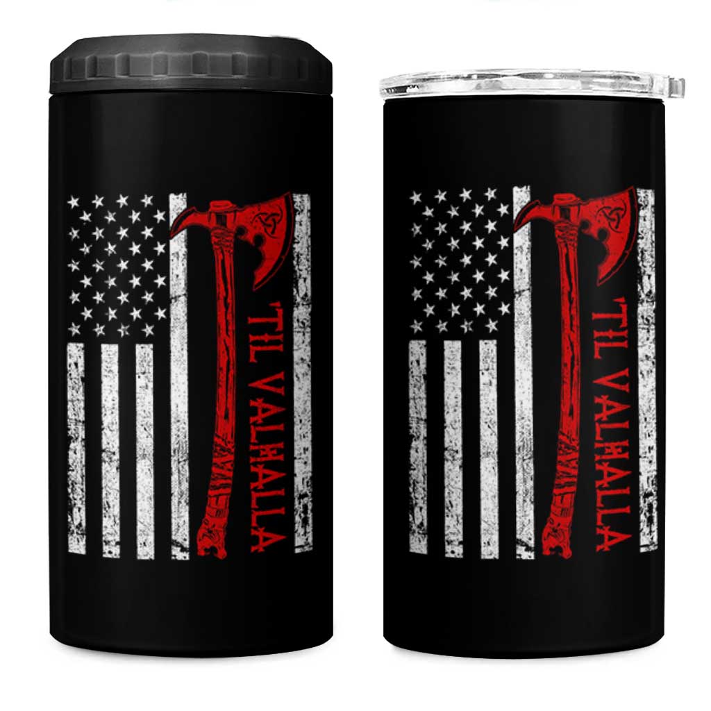 Viking Til Valhalla 4 in 1 Can Cooler Tumbler Norse Mythology Axe USA Flag - Wonder Print Shop