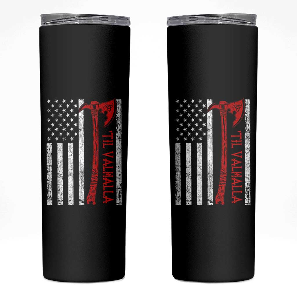 Viking Til Valhalla Skinny Tumbler Norse Mythology Axe USA Flag - Wonder Print Shop