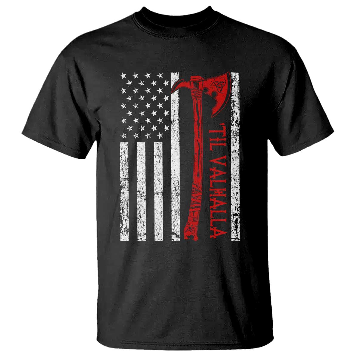 Viking Til Valhalla T Shirt Norse Mythology Axe USA Flag - Wonder Print Shop