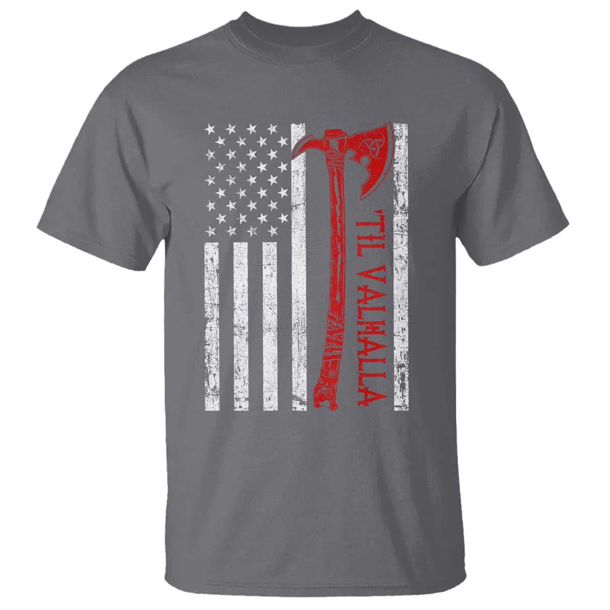Viking Til Valhalla T Shirt Norse Mythology Axe USA Flag - Wonder Print Shop