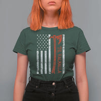 Viking Til Valhalla T Shirt For Women Norse Mythology Axe USA Flag - Wonder Print Shop