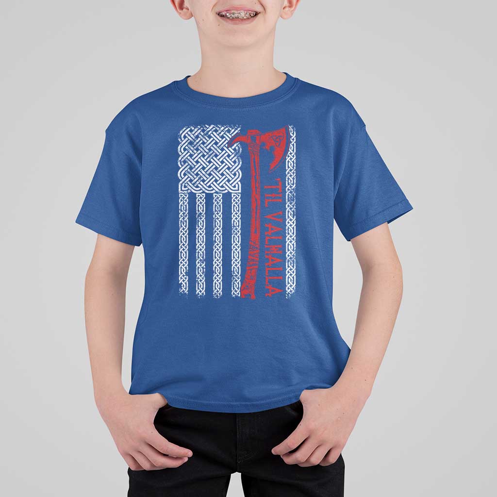 Viking Til Valhalla T Shirt For Kid Norse Mythology Axe Celtic Knot USA Flag - Wonder Print Shop