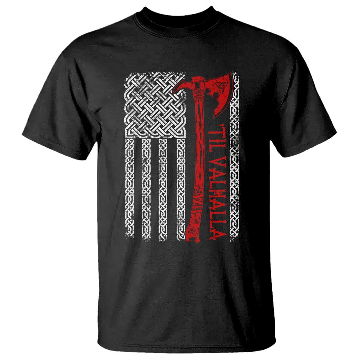 Viking Til Valhalla T Shirt Norse Mythology Axe Celtic Knot USA Flag - Wonder Print Shop