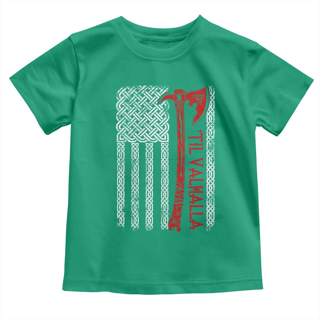 Viking Til Valhalla Toddler T Shirt Norse Mythology Axe Celtic Knot USA Flag - Wonder Print Shop