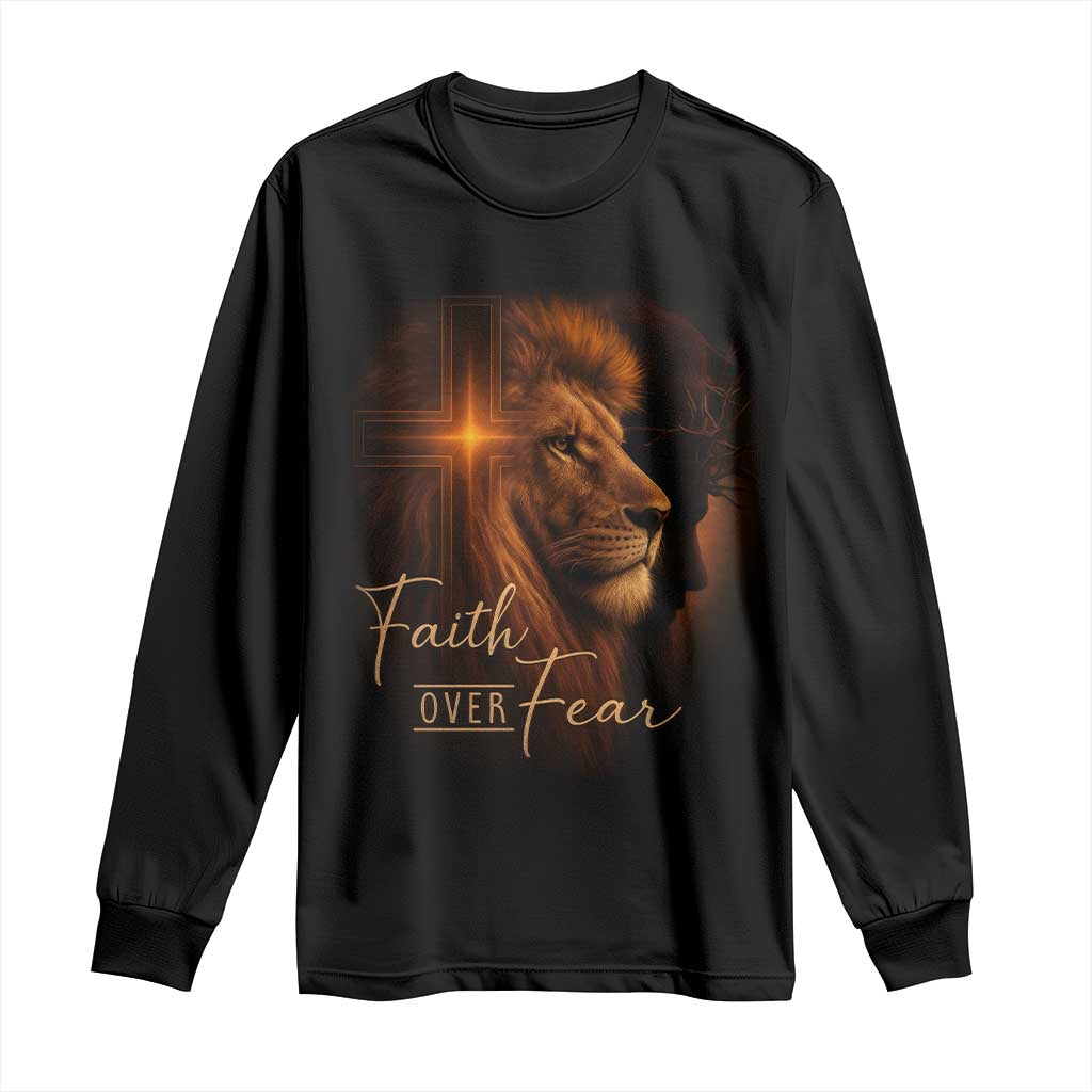 Faith Over Fear Long Sleeve Shirt Lion Of Judah Jesus Christian Religious - Wonder Print Shop