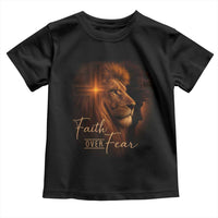 Faith Over Fear Toddler T Shirt Lion Of Judah Jesus Christian Religious - Wonder Print Shop