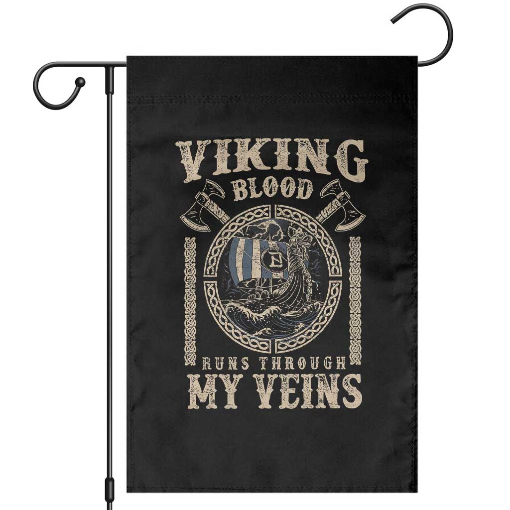 Viking Blood Runs Through My Veins Garden Flag Norse Mythology Drakkar Longship - Wonder Print Shop