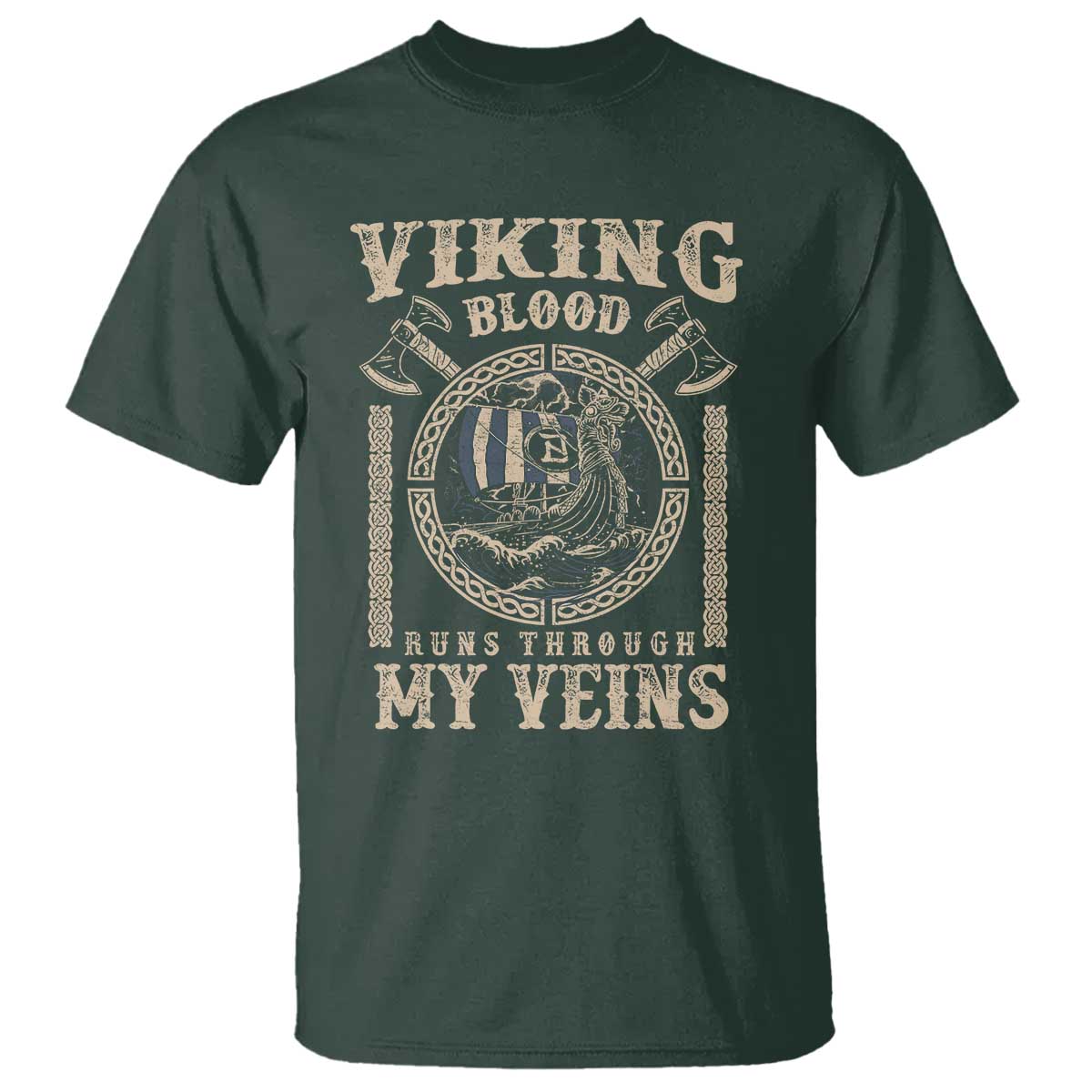 Viking Blood Runs Through My Veins T Shirt Norse Mythology Drakkar Longship - Wonder Print Shop