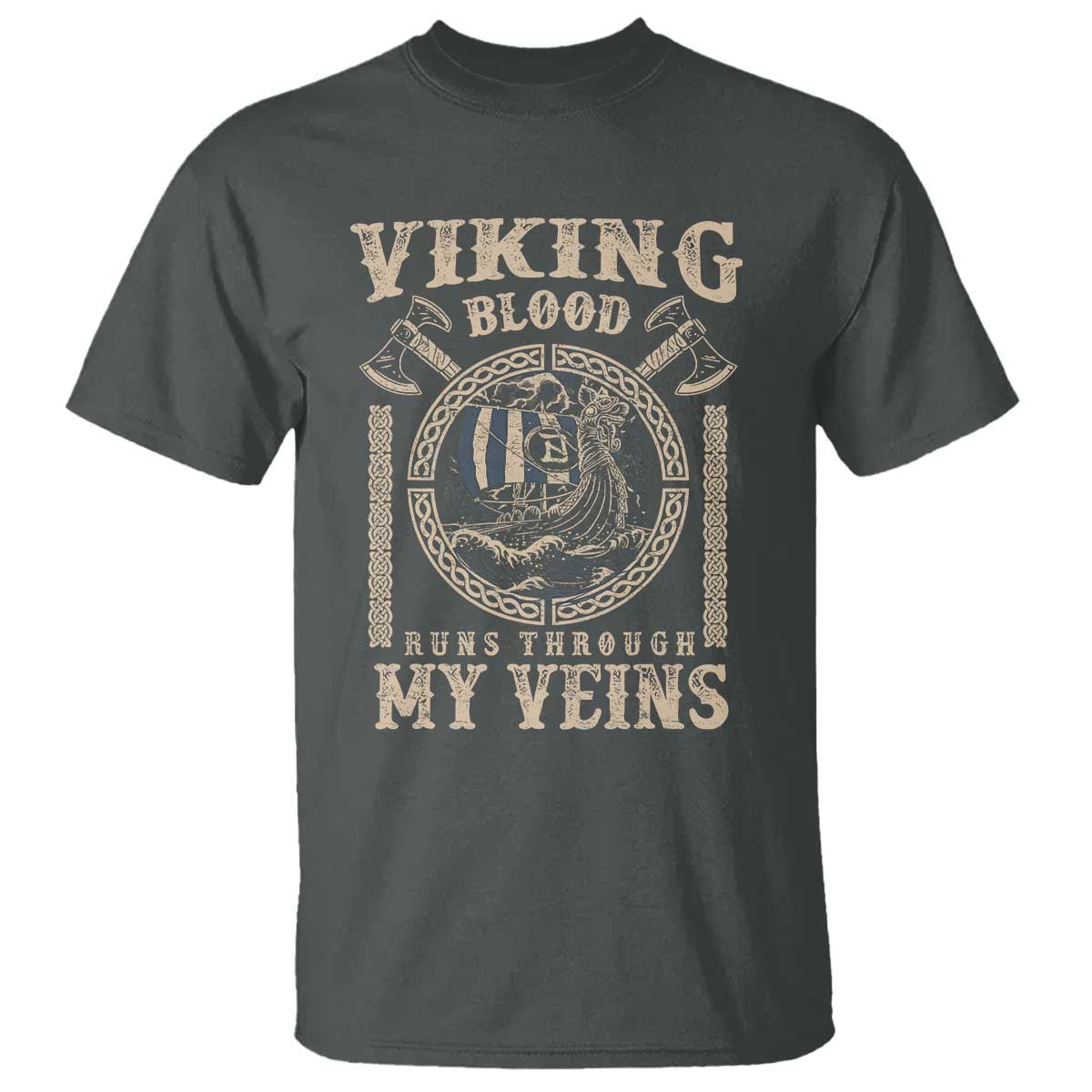 Viking Blood Runs Through My Veins T Shirt Norse Mythology Drakkar Longship - Wonder Print Shop