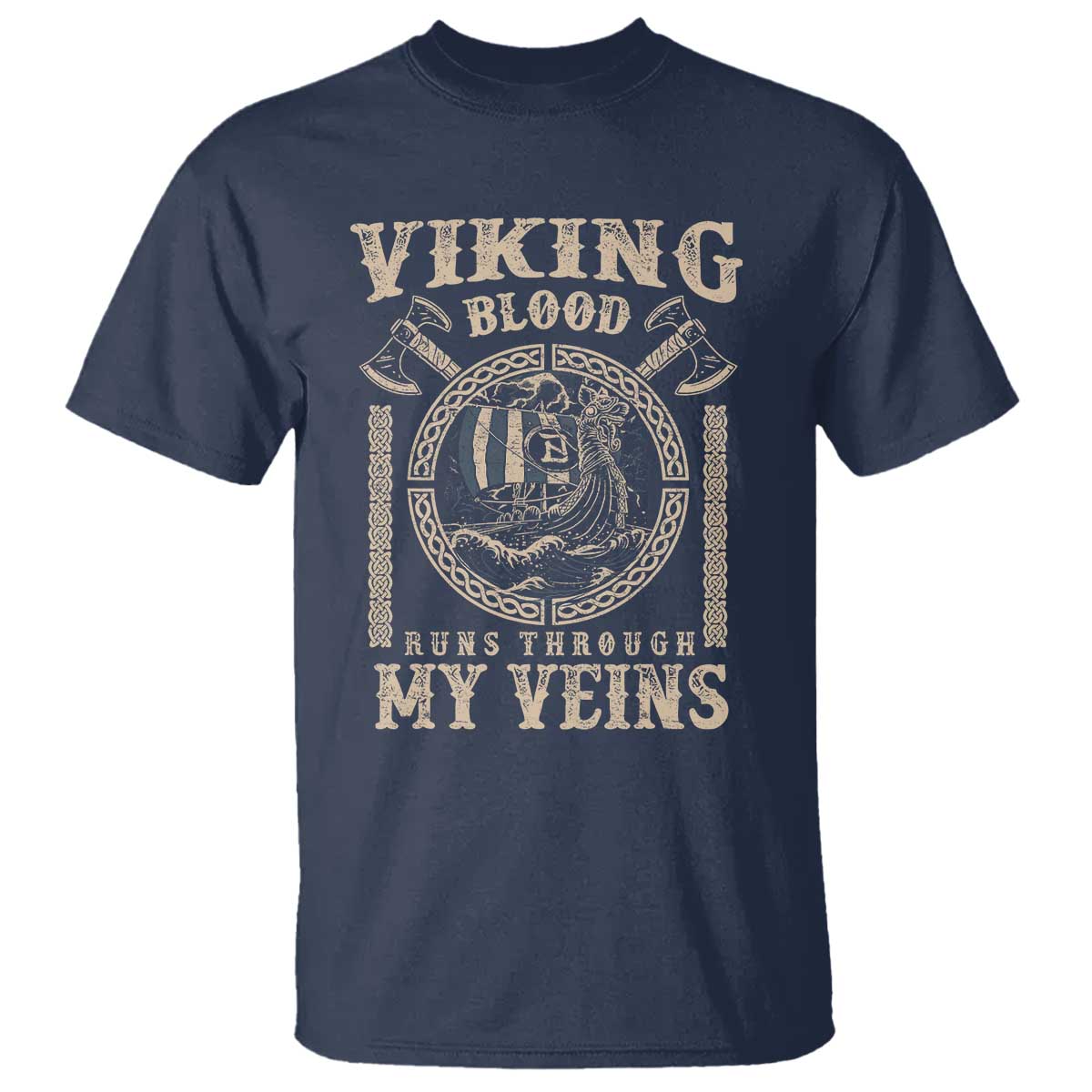 Viking Blood Runs Through My Veins T Shirt Norse Mythology Drakkar Longship - Wonder Print Shop