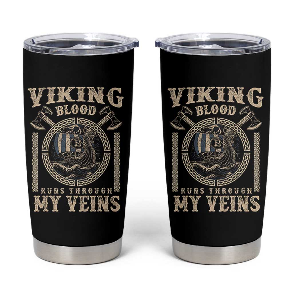Viking Blood Runs Through My Veins Tumbler Cup Norse Mythology Drakkar Longship - Wonder Print Shop