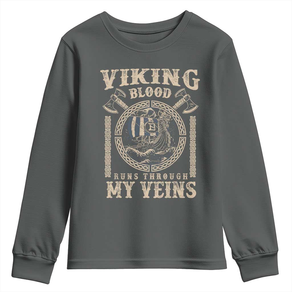 Viking Blood Runs Through My Veins Youth Sweatshirt Norse Mythology Drakkar Longship - Wonder Print Shop