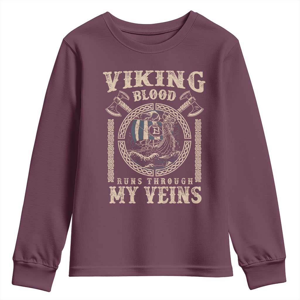 Viking Blood Runs Through My Veins Youth Sweatshirt Norse Mythology Drakkar Longship - Wonder Print Shop