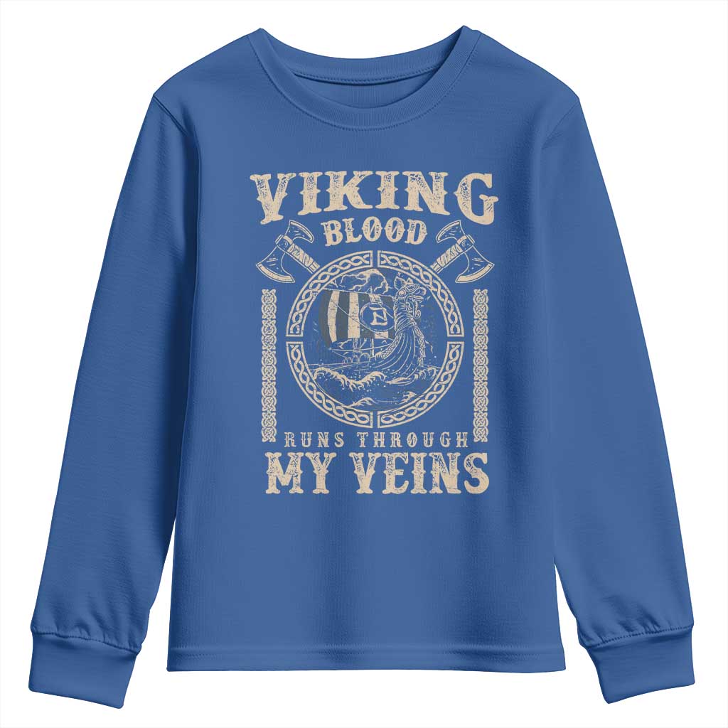 Viking Blood Runs Through My Veins Youth Sweatshirt Norse Mythology Drakkar Longship - Wonder Print Shop