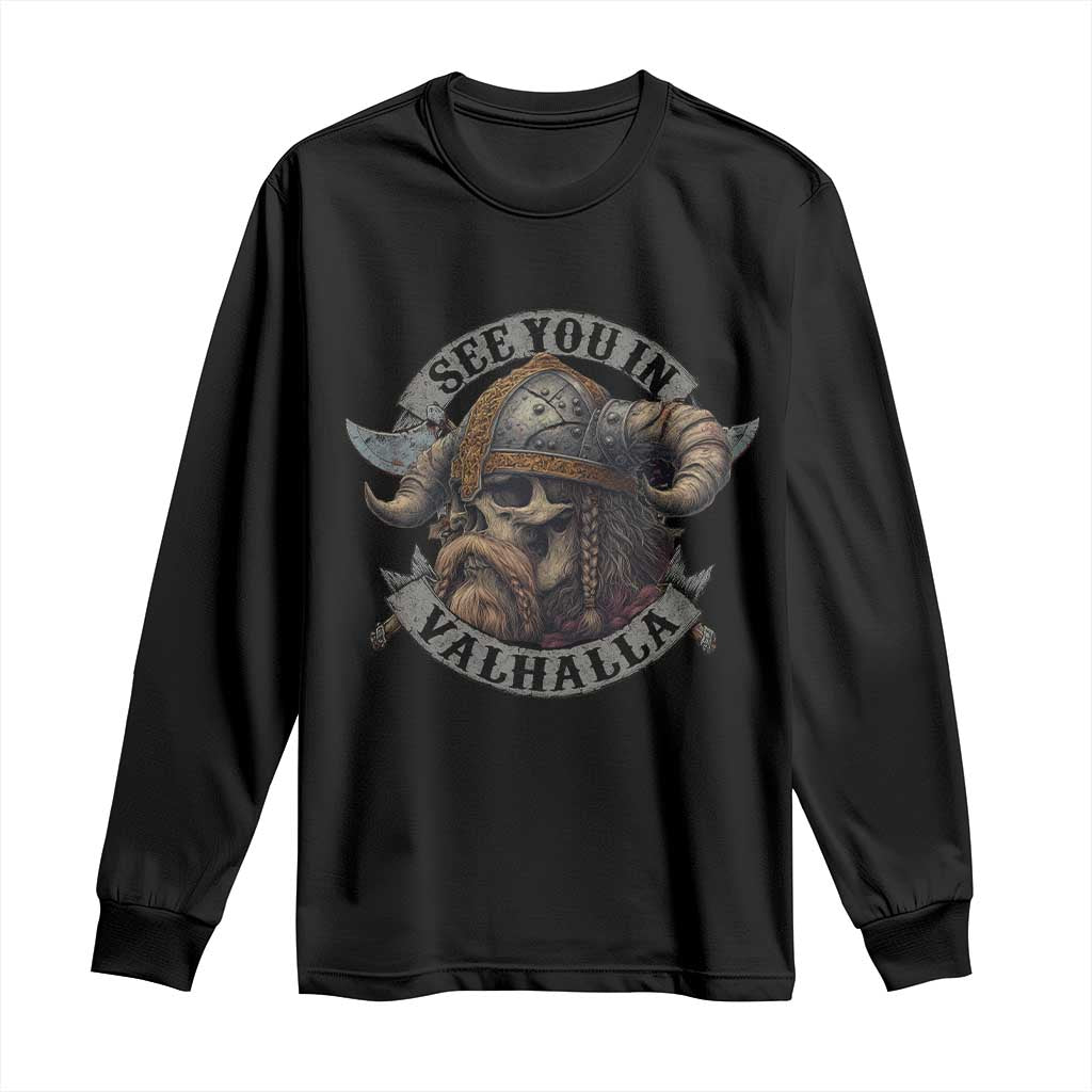 See You In Valhalla Long Sleeve Shirt Nordic Norse Viking Warrior Skull - Wonder Print Shop